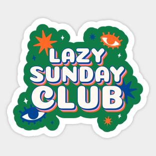 Lazy Sunday club Sticker